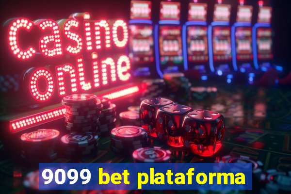 9099 bet plataforma